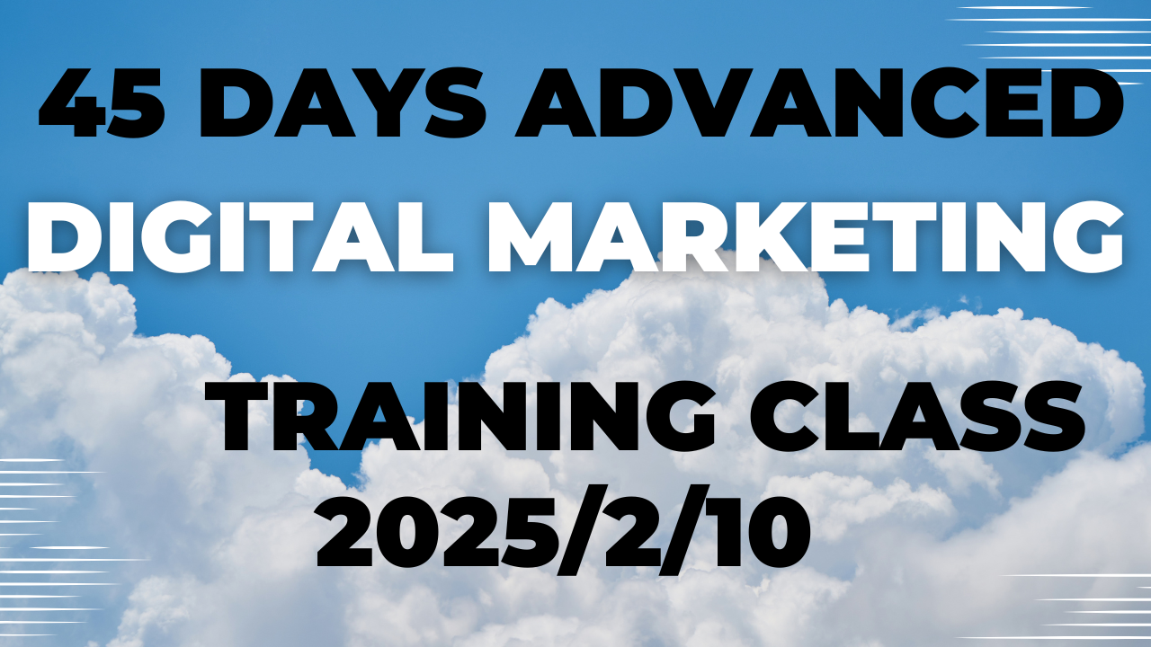 Digital Marketing 45 Days